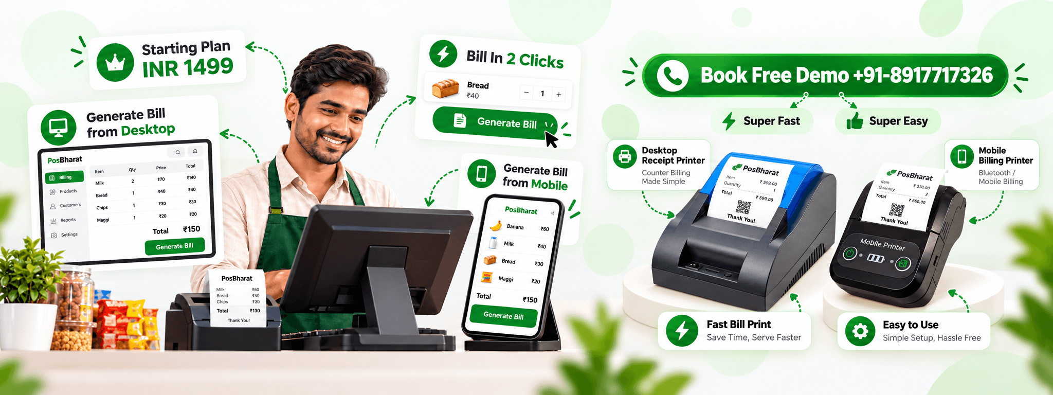 PosBharat smart billing. Starting plan INR 1499. Bill in 2 clicks from desktop or mobile, print receipts, and book a free demo on +91-8917717326.